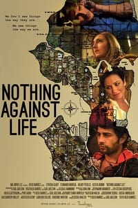 Постер фильма «Ничто против жизни (2013)» — (2 из 4)