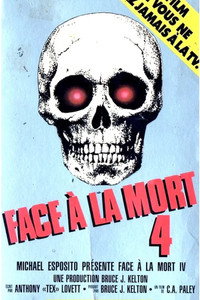 Face à la mort IV