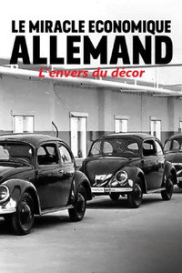 Le miracle économique allemand, l’envers du décor