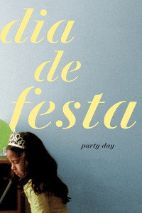 Постер фильма «Dia de Festa (2019)» — (2 из 3)