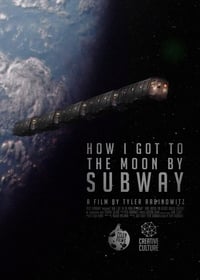 Poster de How I Got to the Moon by Subway