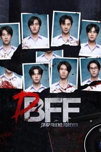 tv show poster Dead+Friend+Forever 2023