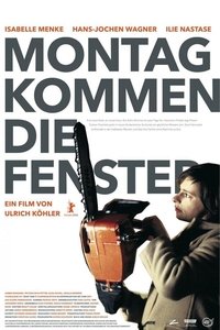 Montag kommen die Fenster (2006)