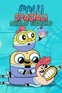 copertina serie tv Polli+spaziali+nello+spazio 2018