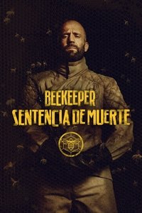 Poster de Beekeeper: Sentencia de muerte