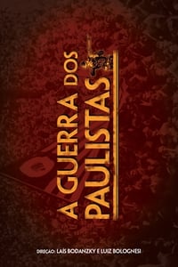 A Guerra dos Paulistas (2002)