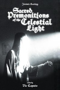 Imagem do Filme Sacred Premonitions of the Celestial Light