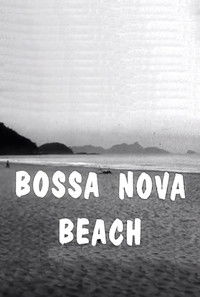 Imagem do Filme Bossa Nova Beach
