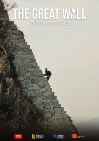 Watch The Great Wall with Ash Dykes - Season 1 123Movies