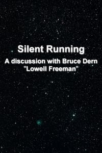 'Silent Running': A Discussion With Bruce Dern 'Lowell Freeman' (2002)