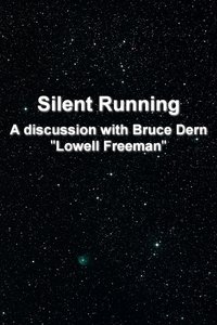 'Silent Running': A Discussion With Bruce Dern 'Lowell Freeman' (2002)