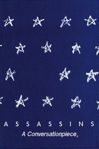 Assassins: A Conversationpiece (1991)