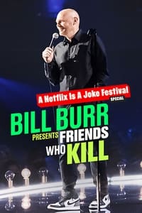 Movieposter Bill Burr Presents: Friends Who Kill