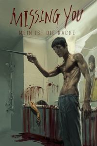 Movieposter Missing You - Mein ist die Rache