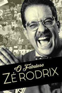 O Fabuloso Zé Rodrix (2018)