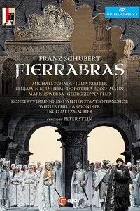 Schubert - Fierabras (Salzburg Festival)