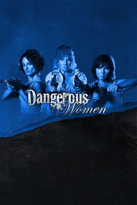 Постер сериала «Dangerous Women (2009)» — (2 из 3)