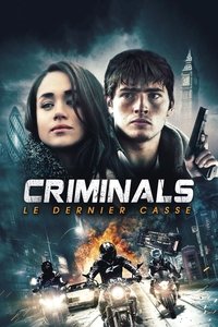 Poster de Criminals : Le Dernier casse