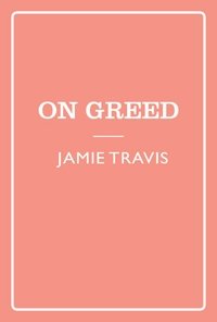 Seven Sins: Greed (2011)