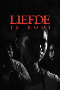 Liefde Is Rooi: An Anthology of Short Films