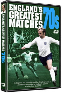 England Football's Greatest Matches - The 1970's