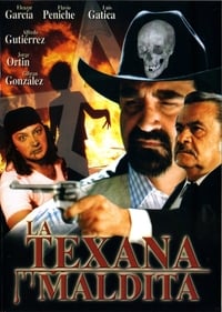 La Texana Maldita (2000)