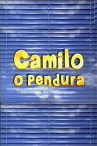Camilo, O Pendura (2002)