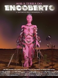 Imagem do Filme Sob a Terra do Encoberto