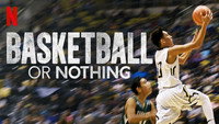 «Basketball or Nothing (2019)» — обои к сериалу #2
