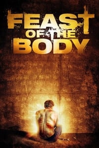 Feast of the Body (2016)