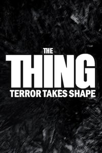 The Thing: Terror Takes Shape (1998)