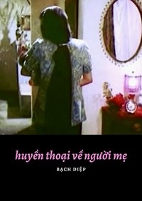 Poster de Huyền Thoại Về Người Mẹ