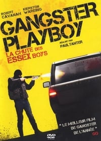 Gangster Playboy : La Chute des Essex Boys (2012)