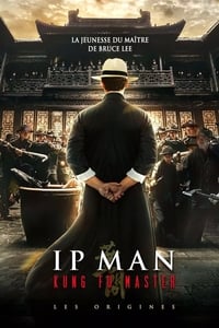 Ip Man Kung Fu Master : Les Origines (2021)