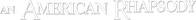Логотип фильма «Американская рапсодия (2000)» — (1 из 9)