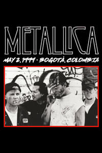 Metallica: Live in Bogotá, Colombia - May 2, 1999 - 2020