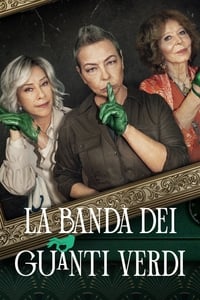 copertina serie tv La+banda+dei+guanti+verdi 2022