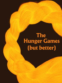 Poster de The Hunger Games - But Better