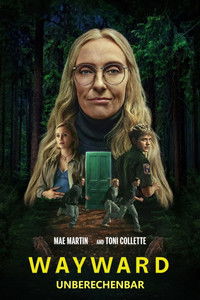Movieposter Wayward - Unberechenbar
