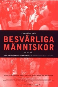 Besvärliga människor (2001)