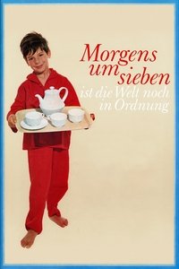 Morgens um sieben ist die Welt noch in Ordnung (1968)