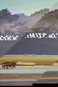 Into Alaska - Season 1
