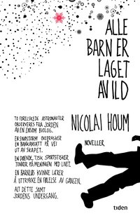 Alle barn er laget av ild (2013)