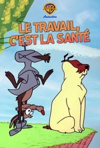 Le travail, c’est la santé (1963)