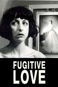 Fugitive Love