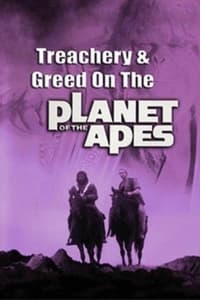 Poster de Treachery and Greed on the Planet of the Apes
