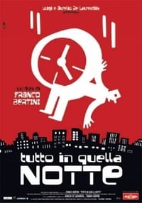 Tutto in quella notte (2004)