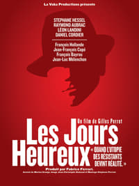 Les jours heureux (2013)