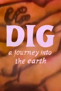 Poster de Dig: A Journey Into Earth