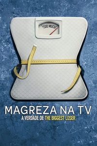 Magreza na TV A Verdade de The Biggest Loser S01E03